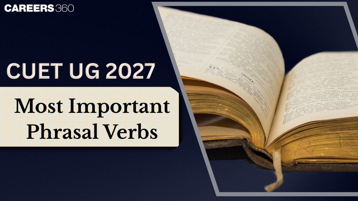 50 Most Important Phrasal Verbs for CUET UG 2027